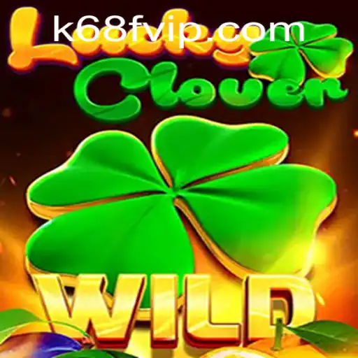 LuckyClover: Um Mergulho no Mundo do Jogo de Azar com 68Fvip